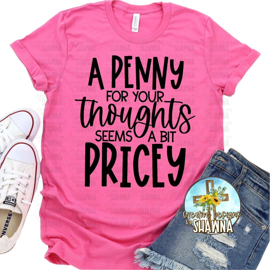 A Penny For Your Thoughts T-Shirt