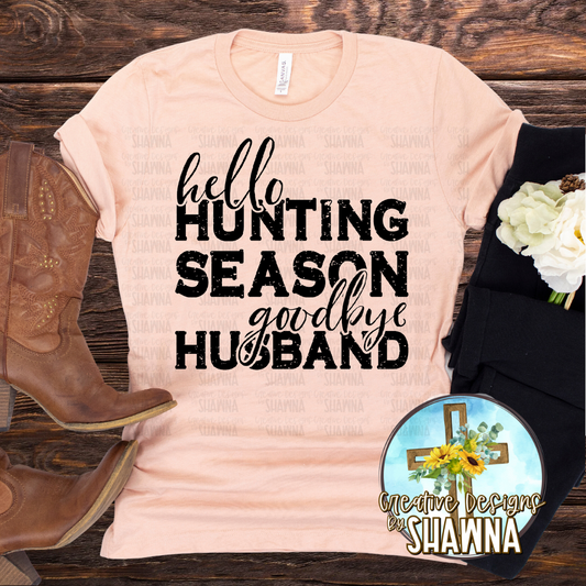 Hello Hunting Season T-Shirt