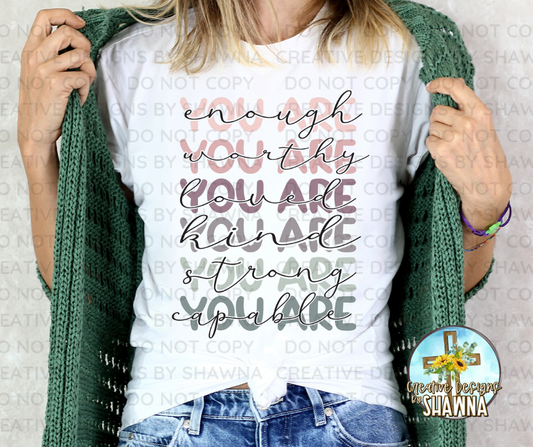 You Are... T-Shirt